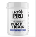 Like a Pro Supplements Pump + Focus